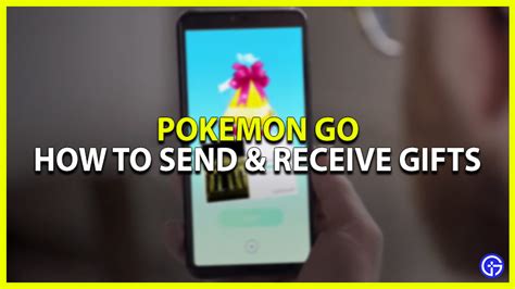 pokemon go max gifts|How to send and receive Gifts in Pokémon Go